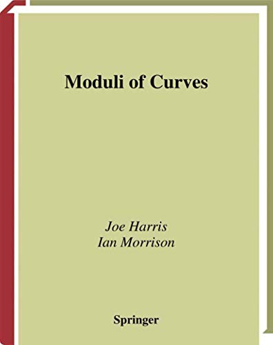 Imagen de archivo de Moduli of Curves (Graduate Texts in Mathematics, 187) a la venta por Lucky's Textbooks