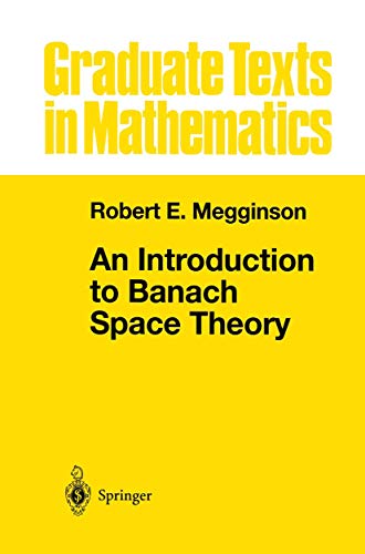Imagen de archivo de An Introduction to Banach Space Theory (Graduate Texts in Mathematics, 183) a la venta por Grey Matter Books