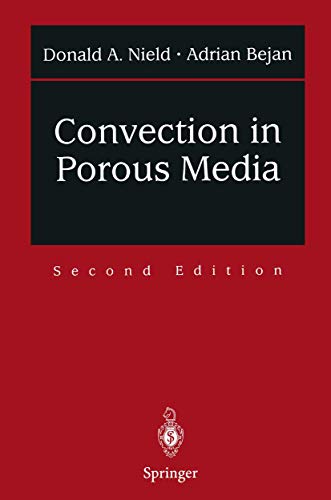 Convection in Porous Media (9780387984438) by Donald A. Nield; Adrian Bejan; Adrian Bejan