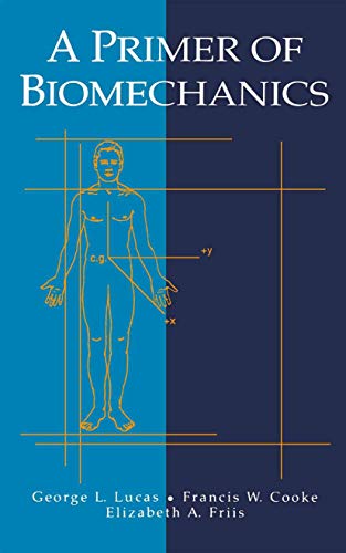 9780387984568: A Primer of Biomechanics