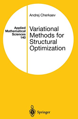 Imagen de archivo de Variational Methods for Structural Optimization a la venta por BookOrders