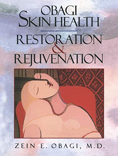 9780387984698: Obagi Skin Health Restoration and Rejuvenation: Concepts and Procedures