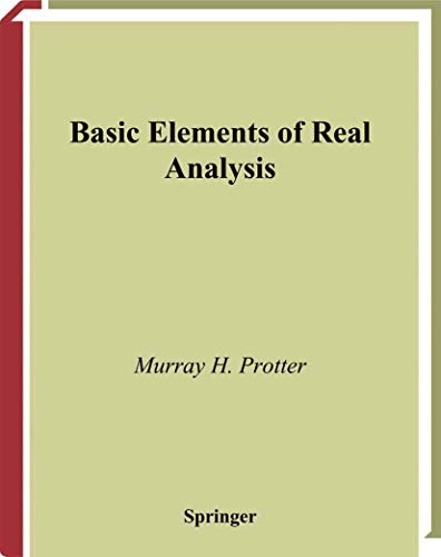 9780387984797: Basic Elements of Real Analysis (Undergraduate Texts in Mathematics)
