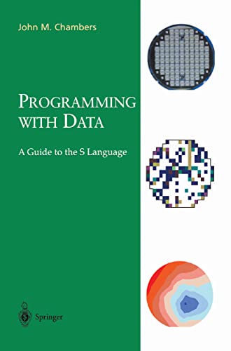 Beispielbild fr Programming with Data: A Guide to the S Language (Lecture Notes in Economics and) zum Verkauf von SecondSale