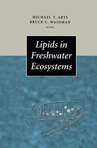 Lipids in Freshwater Ecosystems. - Arts, Michael T.; Wainmann, Bruce C. (Eds.)