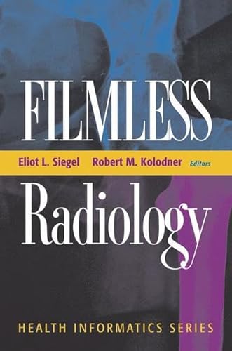 Beispielbild fr Filmless Radiology (Health Informatics) zum Verkauf von Mispah books