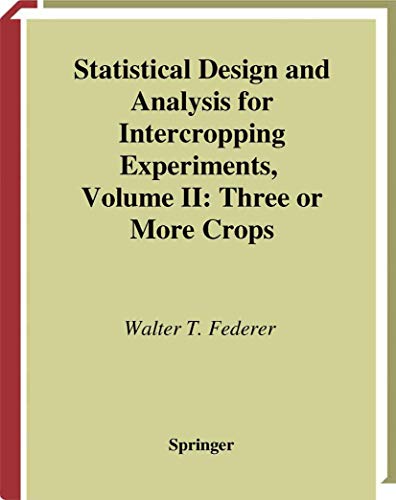 Beispielbild fr Statistical Design and Analysis for Intercropping Experiments zum Verkauf von Books Puddle