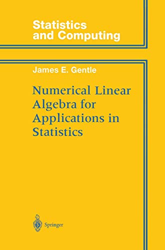 Imagen de archivo de Numerical Linear Algebra for Applications in Statistics (Statistics and Computing) a la venta por BooksRun