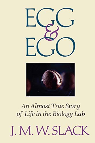 Stock image for Egg & Ego: An Almost True Story of Life in the Biology Lab for sale by ThriftBooks-Dallas