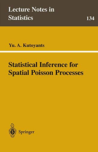 9780387985626: Statistical Inference for Spatial Poisson Processes (Lecture Notes in Statistics, 134)