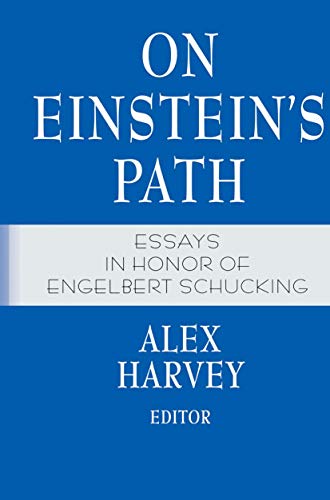 Stock image for On Einsteins Path: Essays in Honor of Engelbert Schucking for sale by HPB-Red