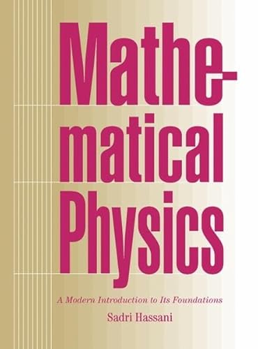 Stock image for Mathematical Physics: A Modern Introduction to Its Foundations for sale by GF Books, Inc.