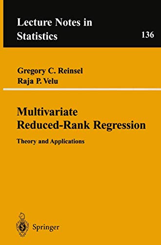 9780387986012: Multivariate Reduced-Rank Regression: Theory And Applications: 136 (Lecture Notes in Statistics)