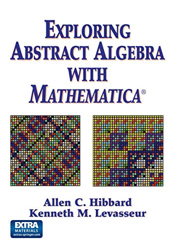 Stock image for Exploring Abstract Algebra With Mathematica® for sale by BooksRun