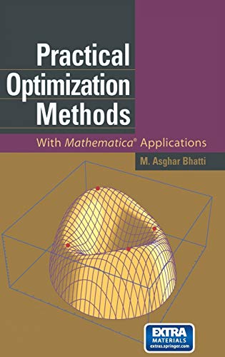 9780387986319: Practical Optimization Methods: With Mathematica Applications