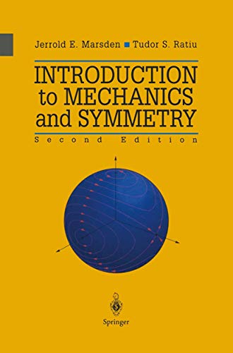 Imagen de archivo de Introduction to Mechanics and Symmetry A Basic Exposition of Classical Mechanical Systems 17 Texts in Applied Mathematics a la venta por PBShop.store US