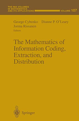 9780387986654: The Mathematics of Information Coding, Extraction and Distribution (The IMA Volumes in Mathematics and its Applications, 107)