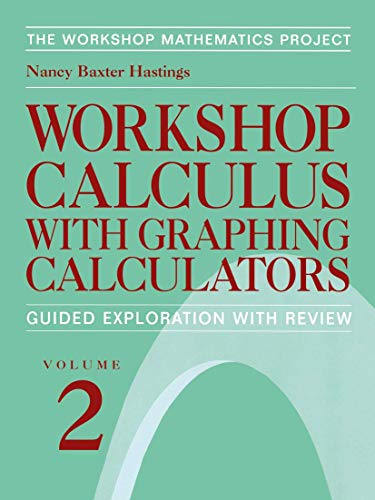 Imagen de archivo de Workshop Calculus with Graphing Calculators a la venta por Books Puddle