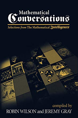 Beispielbild fr Mathematical Conversations: Selections from The Mathematical Intelligencer . zum Verkauf von Ganymed - Wissenschaftliches Antiquariat