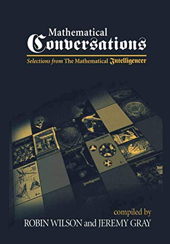 Mathematical Conversations: Selections from The Mathematical Intelligencer .