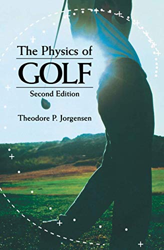 9780387986913: The Physics of Golf