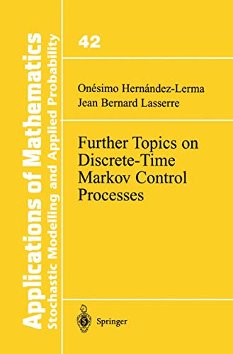 9780387986944: Further Topics on Discrete-Time Markov Control Processes
