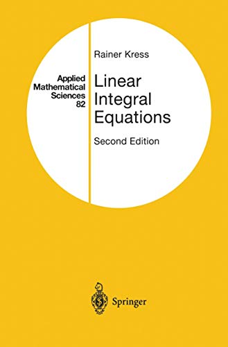9780387987002: Linear Integral Equations: v.82 (Applied Mathematical Sciences)