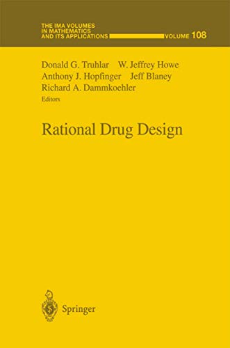 Imagen de archivo de Rational Drug Design (The IMA Volumes in Mathematics and its Applications) a la venta por Book House in Dinkytown, IOBA