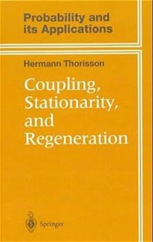 9780387987798: Coupling, Stationarity, and Regeneration (Probability and Its Applications)