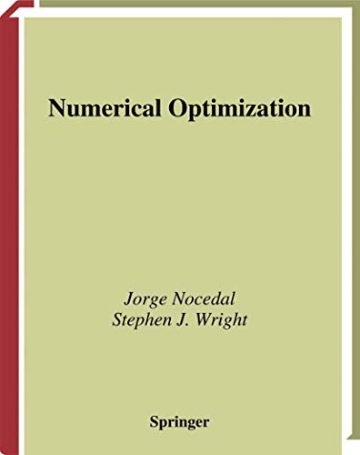 Imagen de archivo de Numerical Optimization (Springer Series in Operations Research and Financial Engineering) a la venta por Seattle Goodwill