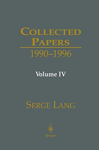 Collected Papers IV: 1990-1996 (English and German Edition) (9780387988047) by Serge Lang