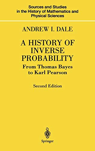 Imagen de archivo de A History of Inverse Probability. From Thomas Bayes to Karl Pearson. a la venta por Ted Kottler, Bookseller