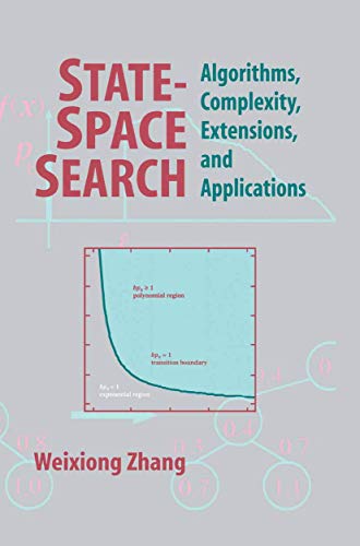 State Space Search: Algorithms, Complexity, Extensions, and Applications