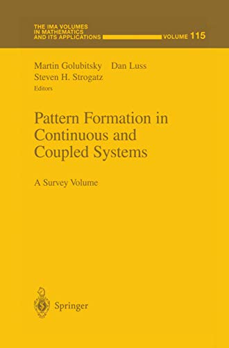 Stock image for Pattern Formation in Continuous and Coupled Systems: A Survey Volume (The IMA Volumes in Mathematics and its Applications) for sale by Bookworks