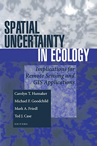 Beispielbild fr Spatial Uncertainty in Ecology: Implications for Remote Sensing and GIS Applications zum Verkauf von Anybook.com