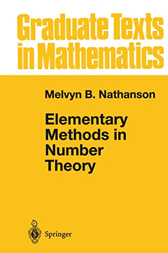 Stock image for Elementary Methods in Number Theory: 195 (Graduate Texts in Mathematics, 195) for sale by WorldofBooks