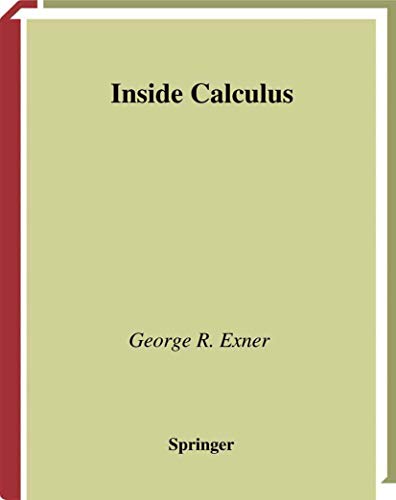 Stock image for Inside Calculus (Undergraduate Texts in Mathematics) for sale by Irish Booksellers