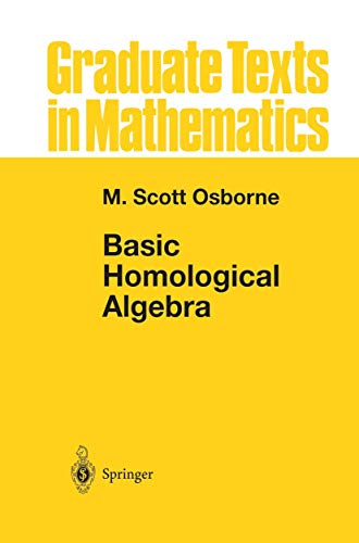 9780387989341: Basic Homological Algebra (Graduate Texts in Mathematics, 196)
