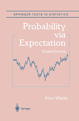 Beispielbild fr Probability via Expectation (Springer Texts in Statistics). zum Verkauf von Antiquariat Bernhardt