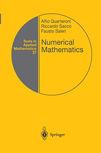 9780387989594: Numerical Mathematics: v. 37