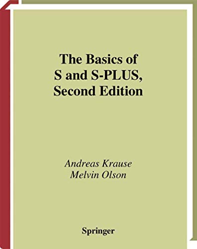 9780387989617: The Basics of s and S-Plus (Statistics and Computing)