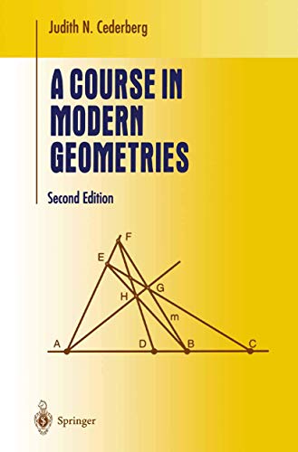 9780387989723: A Course in Modern Geometries (Undergraduate Texts in Mathematics)