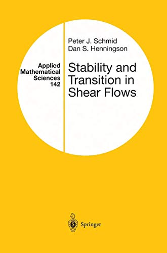 Imagen de archivo de Stability and Transition in Shear Flows (Applied Mathematical Sciences, 142) a la venta por HPB-Red