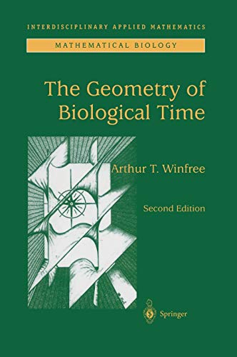 Beispielbild fr The Geometry of Biological Time (Interdisciplinary Applied Mathematics, 12) zum Verkauf von HPB-Red