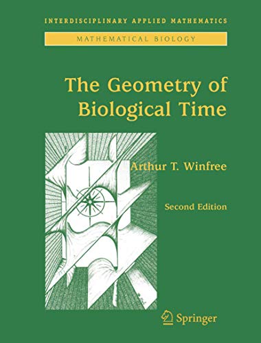 Imagen de archivo de The Geometry of Biological Time (Interdisciplinary Applied Mathematics, 12) a la venta por HPB-Red