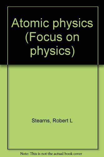 Beispielbild fr Atomic Physics (Focus on Physics) zum Verkauf von SecondSale