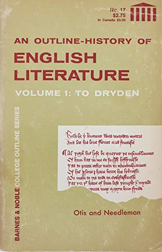 Beispielbild fr An Outline-History of English Literature Volume 1 To Dryden zum Verkauf von ThriftBooks-Dallas