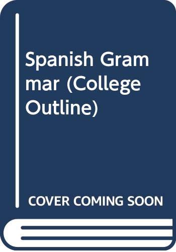 Beispielbild fr Spanish Grammar (College Outline) zum Verkauf von HPB-Ruby