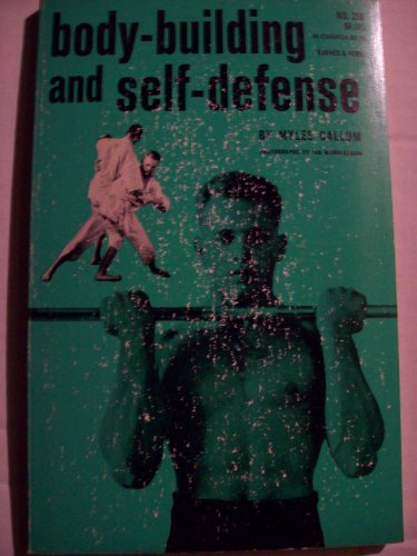 Imagen de archivo de Body Building and Self Defense a la venta por HPB-Diamond