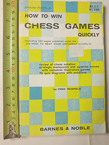 Stock image for How to Win Chess Games Quickly for sale by Discover Books